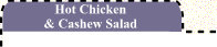 Hot Chicken and Cashew Salad